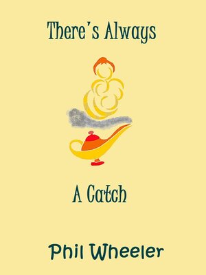 cover image of There's Always a Catch